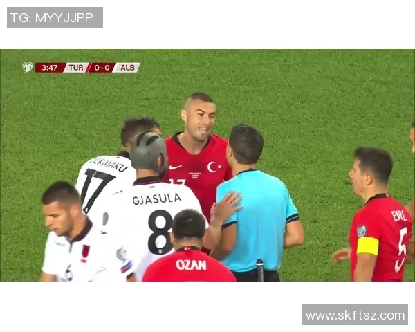 阿尔巴尼亚与土耳其足球历史交锋记录分析与回顾 阿尔巴尼亚与土耳其足球历史交锋记录分析与回顾