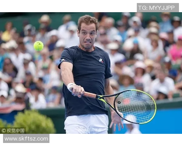 加斯奎特与纳达尔激战再续网球场上的传奇对决即将上演