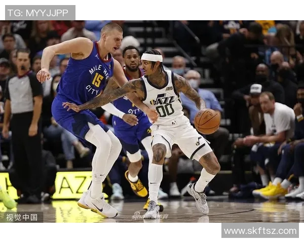 爵士与掘金激战正酣文字直播全程回顾与精彩瞬间分析